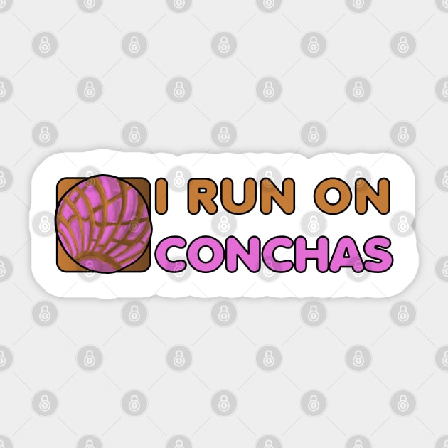 I Run On Conchas Sticker by That5280Lady